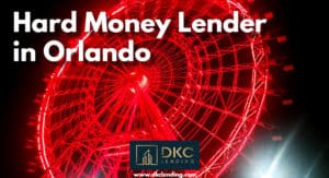 Hard Money lender in Orlando - Hard money loan