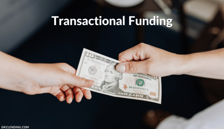 Transactional Funding/Double Closing Funding