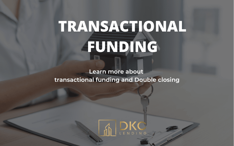 Transactional Funding | How it works With Example, Double closing