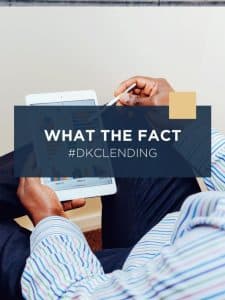 dkc lending - real estate facts