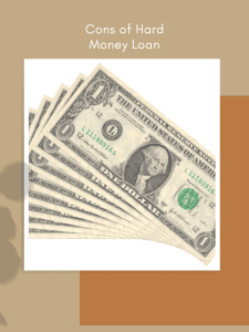 5 cons of hard money loan